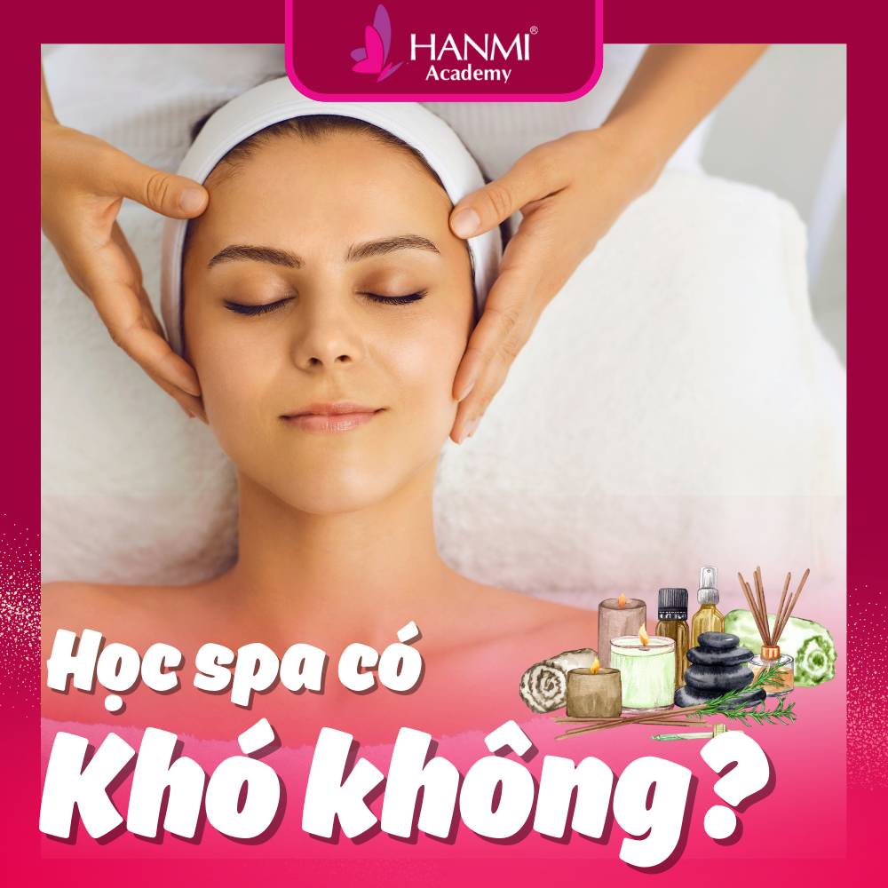 Học nghề Spa có khó không?